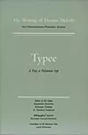 Typee: Volume One, Scholarly Edition