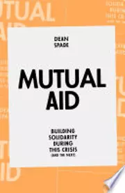 Mutual Aid: Building Solidarity in This Crisis