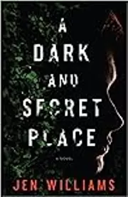 A Dark and Secret Place