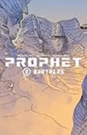 Prophet, Volume 2: Brothers