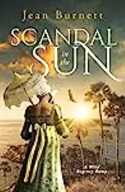 Scandal in the Sun: The Further Adventures of Lydia Bennet