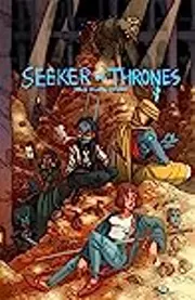 Kill Six Billion Demons, Book 3: Seeker of Thrones