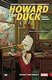 Howard the Duck, Vol. 0: What the Duck?