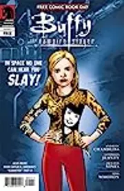 Buffy the Vampire Slayer: In Space No One Can Hear You Slay