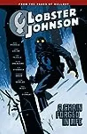 Lobster Johnson, Vol. 6: A Chain Forged in Life
