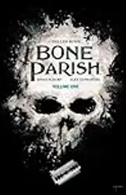 Bone Parish, Vol. 1