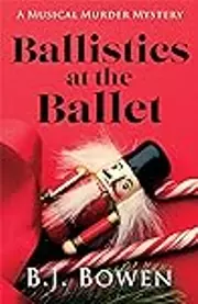 Ballistics at the Ballet