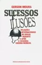 Sucessos e Ilusões