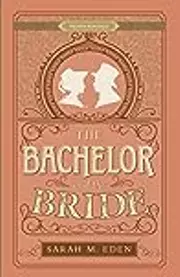 The Bachelor and the Bride