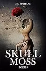 Skull Moss: Poems