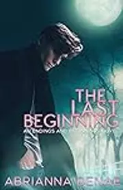 The Last Beginning
