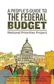 A People’s Guide to the Federal Budget