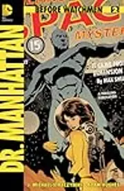 Before Watchmen: Dr. Manhattan #2