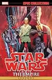 Star Wars Legends Epic Collection: The Empire, Vol. 6