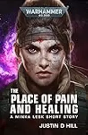 The Place of Pain and Healing