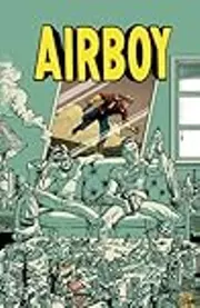 Airboy: Deluxe Edition