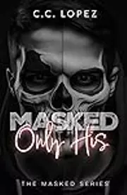 Masked: Only His
