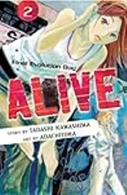 Alive: The Final Evolution, Vol. 2