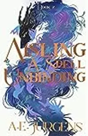 Aisling: A Spell Unbinding