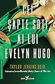 Cei șapte soți ai lui Evelyn Hugo