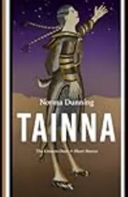 Tainna: The Unseen Ones, Short Stories