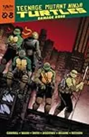 Teenage Mutant Ninja Turtles: Reborn, Volume 8 - Damage Done