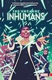Uncanny Inhumans, Vol. 4: IvX