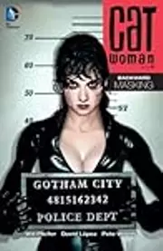 Catwoman, Volume 5: Backward Unmasking