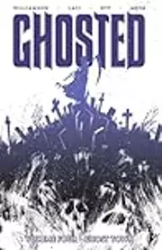 Ghosted, Vol. 4: Ghost Town