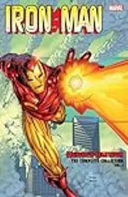 Iron Man: Heroes Return - The Complete Collection, Vol. 1