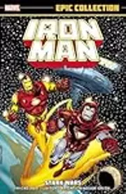 Iron Man Epic Collection, Vol. 13: Stark Wars