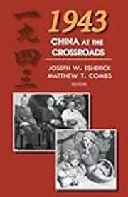 1943: China at the Crossroads