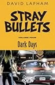 Stray Bullets, Vol. 4: Dark Days