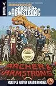 Archer & Armstrong, Vol. 6: American Wasteland