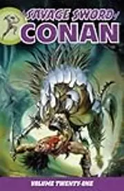 The Savage Sword of Conan, Volume 21