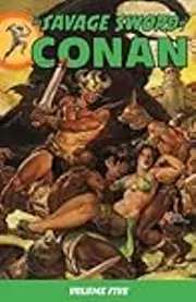 The Savage Sword of Conan, Volume 5