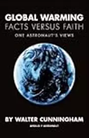 Global Warming: Facts Versus Faith