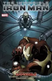 Invincible Iron Man Volume 8 : The Unfixable