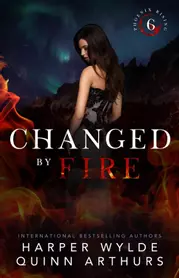 Changed by Fire