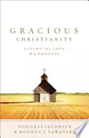 Gracious Christianity