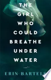 The Girl Who Could Breathe Under Water