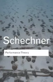 Performance Theory (Routledgeclassics)
