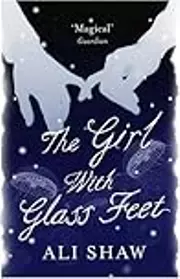 The Girl With Glass Feet