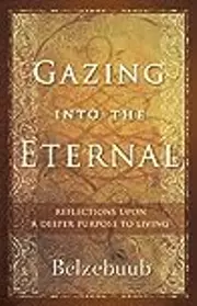 Gazing Into the Eternal