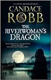 The Riverwoman's Dragon