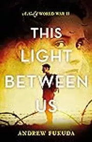This Light Between Us