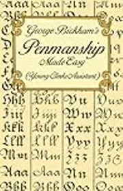 George Bickham's Penmanship Made Easy