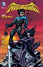 Nightwing, Volume 4: Love and Bullets