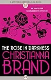 The Rose in Darkness