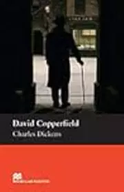 David Copperfield: Intermediate Level. 8. - 9. Klasse / 1.600 Wörter